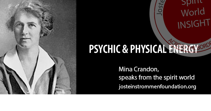 PSYCHIC AND PHYSICAL ENERGY BY MINA CRANDON