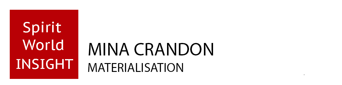 Mina Crandon - Materialisation